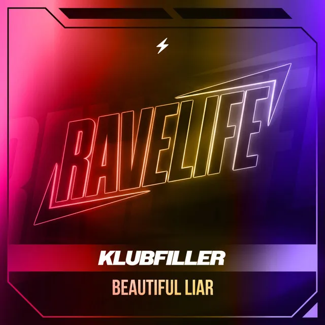 Beautiful Liar by Klubfiller - Happy Hardcore cover art
