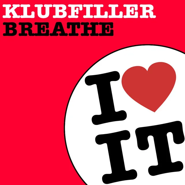 Breathe - Original Mix by Klubfiller - Happy Hardcore cover art