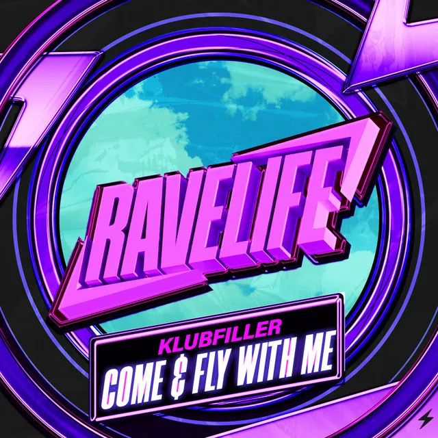 Come & Fly With Me by Klubfiller - Happy Hardcore cover art