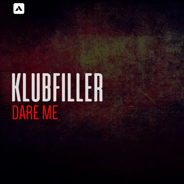 Dare Me - Radio Edit by Klubfiller - Happy Hardcore cover art