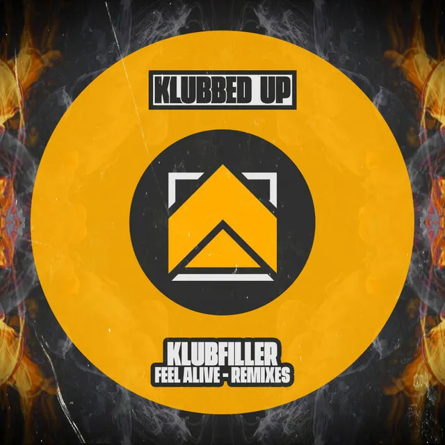 Feel Alive (Remixes) - DJC Extended Remix by Klubfiller, DJC - Happy Hardcore cover art
