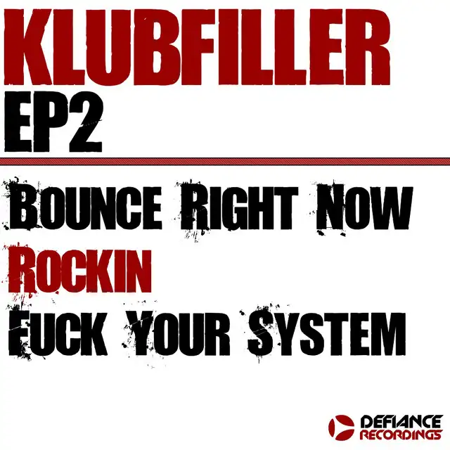 Fuck Your System - Original Mix by Klubfiller - Happy Hardcore cover art