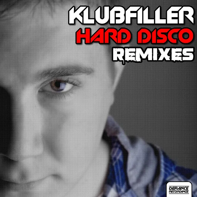 Hard Disco - Karlston Khaos Remix by Klubfiller - Happy Hardcore cover art