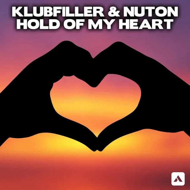 Hold Of My Heart - Original Mix by Klubfiller, Nuton - Happy Hardcore cover art