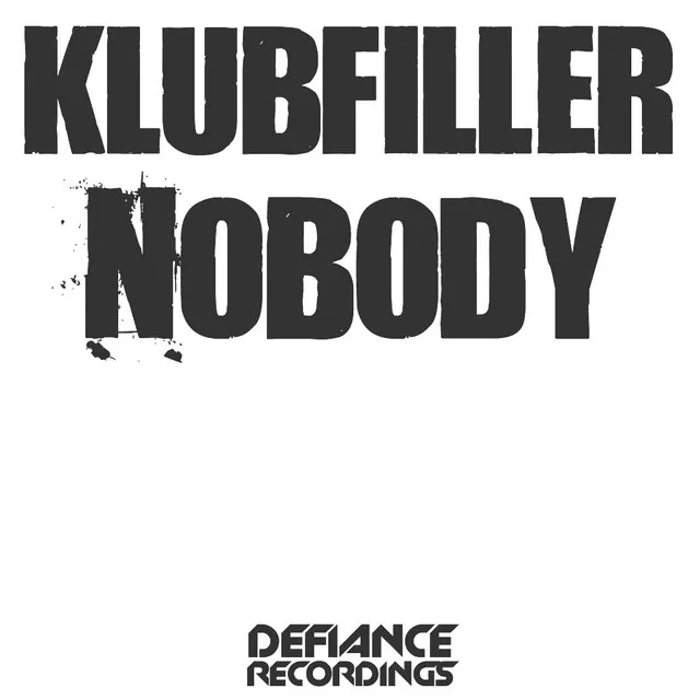 Nobody - 2009 Mix by Klubfiller - Happy Hardcore cover art
