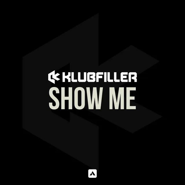 Show Me by Klubfiller - Happy Hardcore cover art