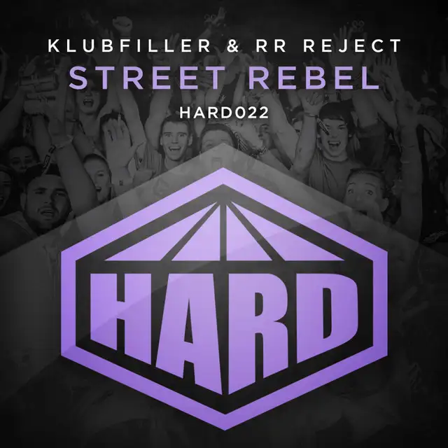 Street Rebel - Original Mix by Klubfiller, RR Reject - Happy Hardcore cover art