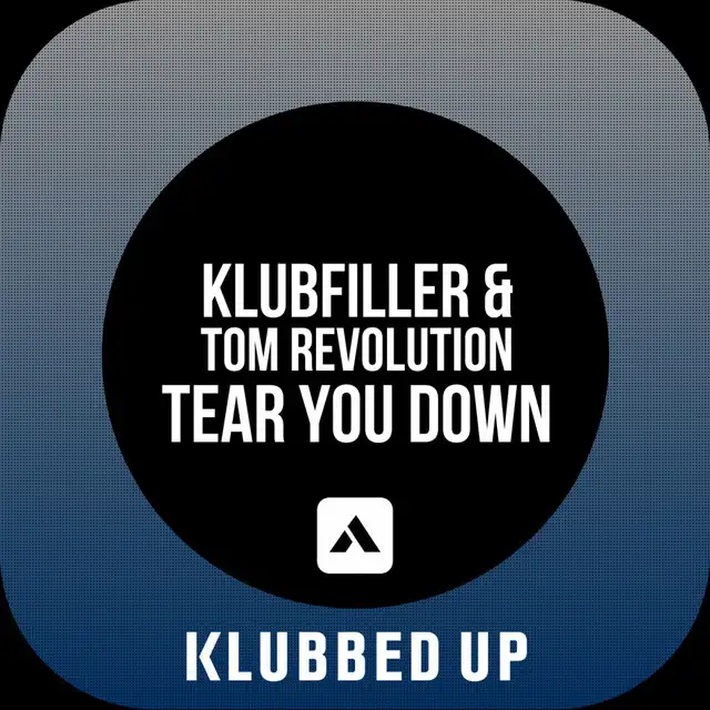 Tear You Down - Original Mix by Klubfiller, Tom Revolution - Happy Hardcore cover art