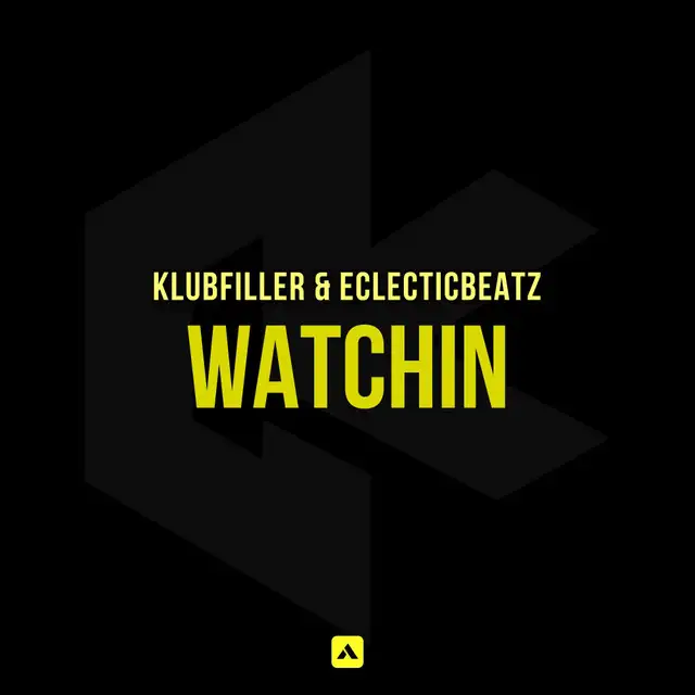 Watchin by Klubfiller, Eclecticbeatz - Happy Hardcore cover art