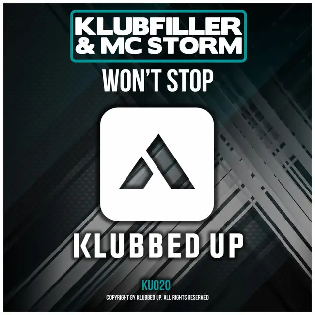 Won't Stop - Original Mix by Klubfiller, MC Storm - Happy Hardcore cover art