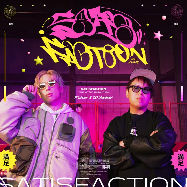 SATISFACTION (feat. KMNZ) by KMNZ, P*Light, DJ Noriken - Happy Hardcore cover art