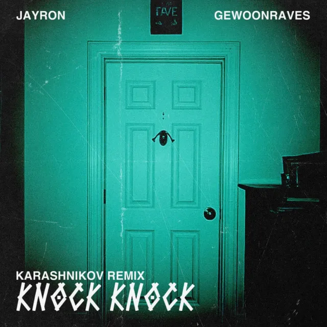 Cover art of Knock Knock (Karashnikov Remix)
