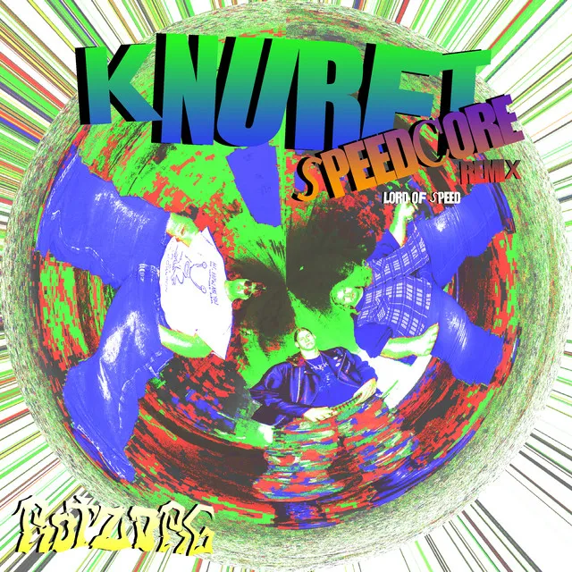 Cover art of Knurft (SPEEDCORE REMIX LORD OF SPEED) [2025 Speedcore Remix]