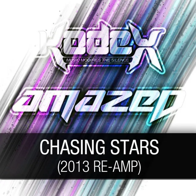 Chasing Stars - Extended Version by Kodex, Amazed - Hardstyle cover art