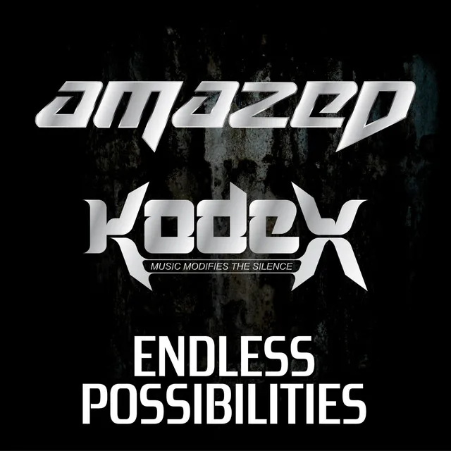 Endless Possibilities - Extended by Kodex, Amazed - Hardstyle cover art