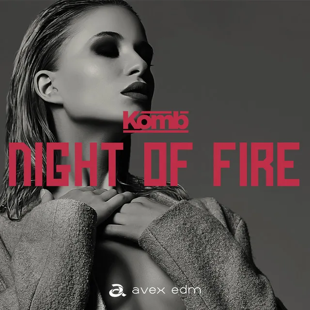 NIGHT OF FIRE by Komb - Hardstyle cover art