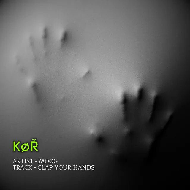 CLAP YOUR HANDS by KOR TRAX, MOØG - Hard Techno cover art