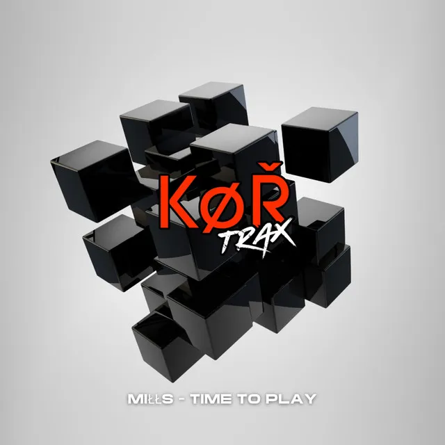 TIME TO PLAY by KOR TRAX, MIŁŁS - Hard Techno cover art