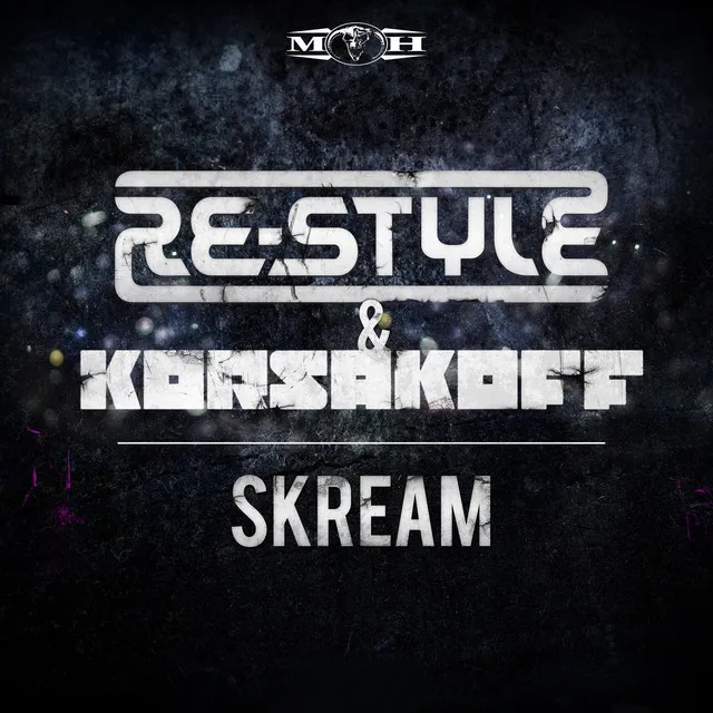 Skream - Radio Edit by Korsakoff, Re-Style - Hardcore cover art