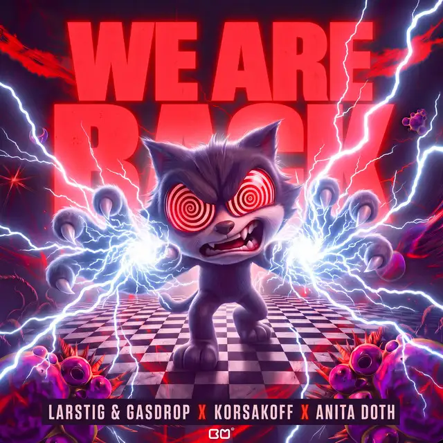 We Are Back by Korsakoff, Altijd Larstig & Rob Gasd’rop, Anita Doth - Hardcore cover art