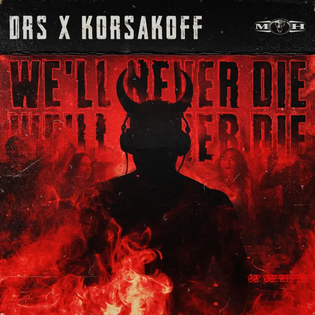 We’ll Never Die by Korsakoff, DRS - Uptempo cover art