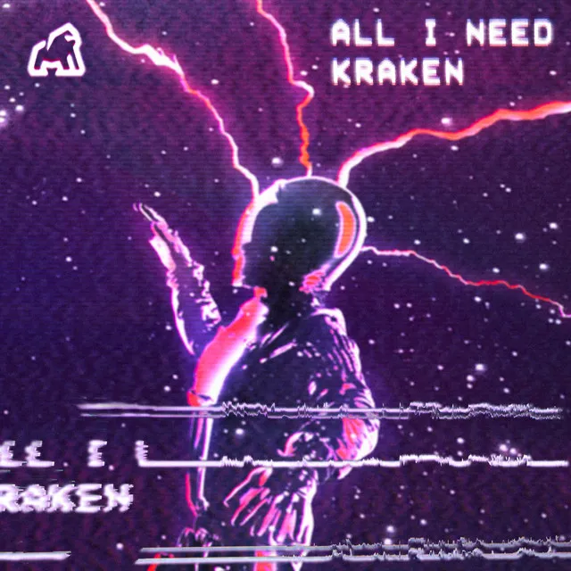 All I Need by Kraken - Hardstyle cover art