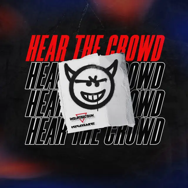 Hear The Crowd by Krause, Insurrection - Uptempo cover art