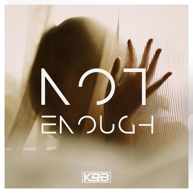 Not Enough by KRB - Hardstyle cover art