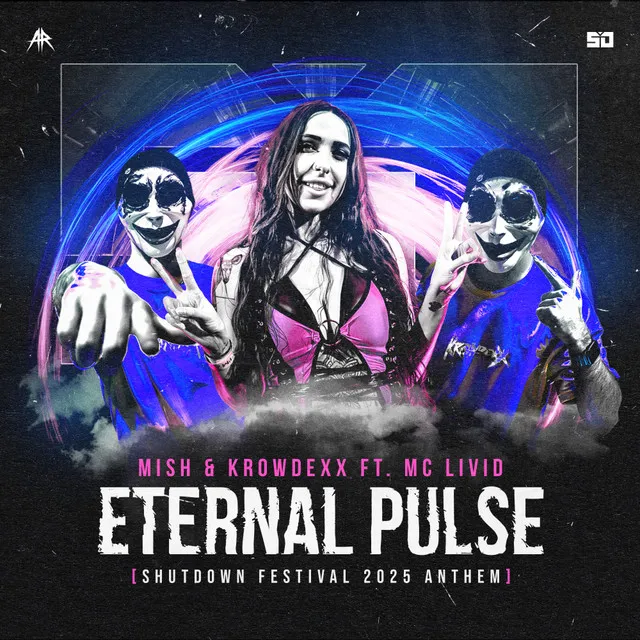 ETERNAL PULSE (Shutdown Festival 2025 Anthem) by Krowdexx, Mish, MC Livid - Rawstyle cover art