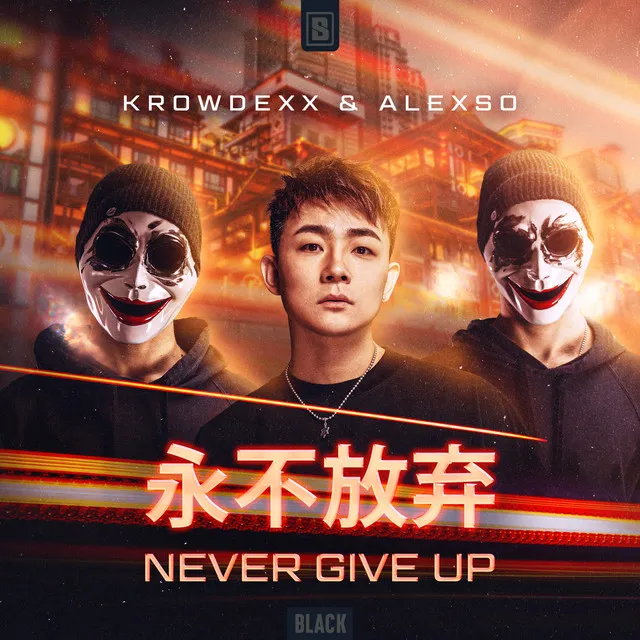 Never Give Up by Krowdexx, Alexso - Rawstyle cover art