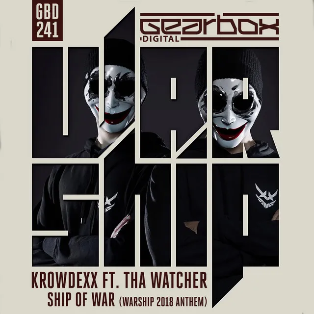 Ship Of War (Official Warship 2018 Anthem) by Krowdexx, Tha Watcher - Rawstyle cover art