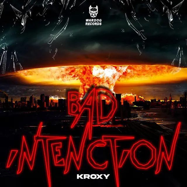 Bad Intenction by Kroxy - Hardstyle cover art