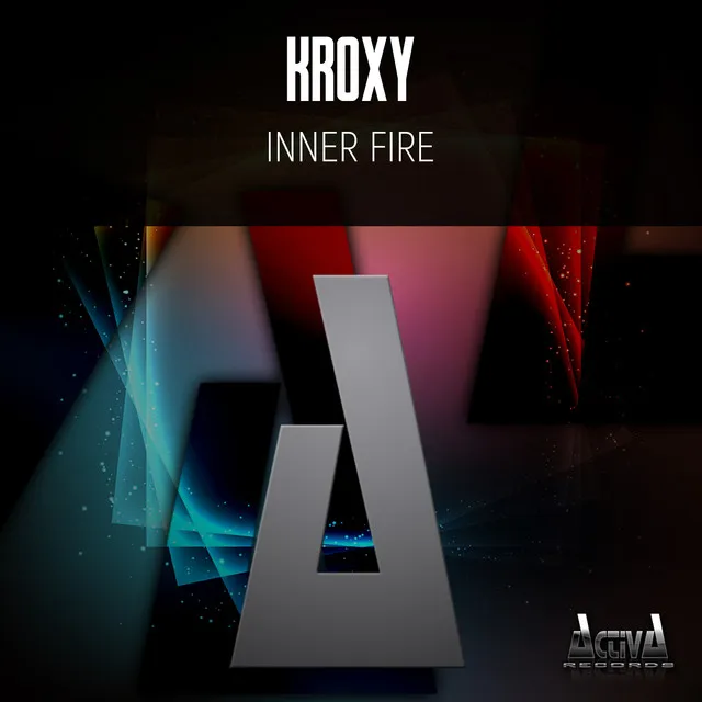 Inner Fire by Kroxy - Hardstyle cover art