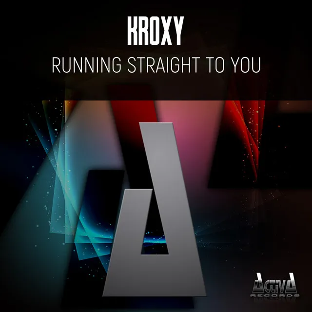 Running Straight to You by Kroxy - Hardstyle cover art