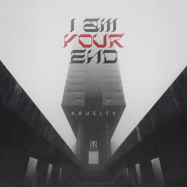 I AM YOUR END by Kruelty - Hardstyle cover art