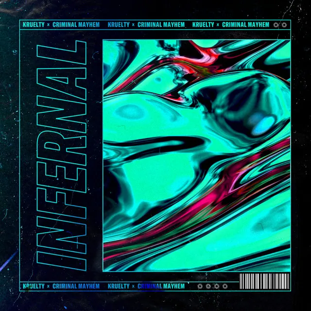 Infernal by Kruelty, Criminal Mayhem - Hardstyle cover art