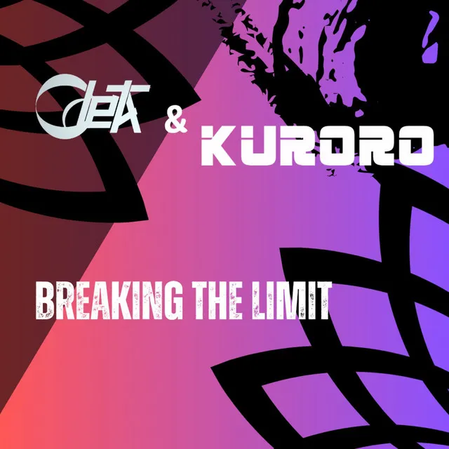 Breaking the limit - Extended mix by KURORO, Odeta - Hardstyle cover art