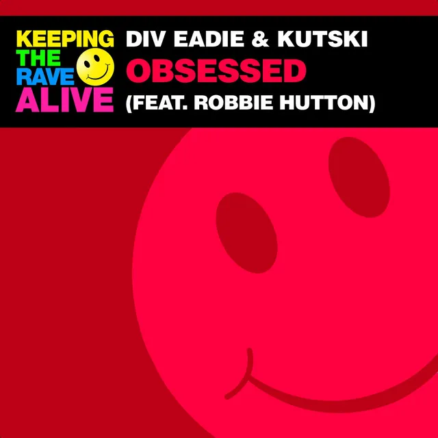 Obsessed by Kutski, Robbie Hutton, Div Eadie - Hardstyle cover art