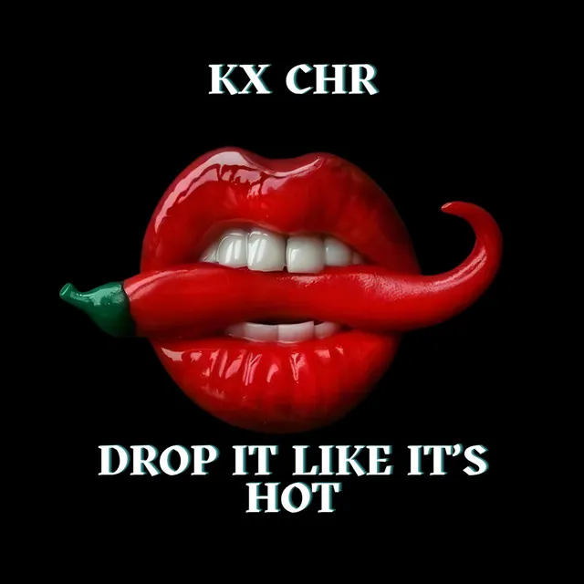 Drop It Like It's Hot by KX CHR - Hard Techno cover art