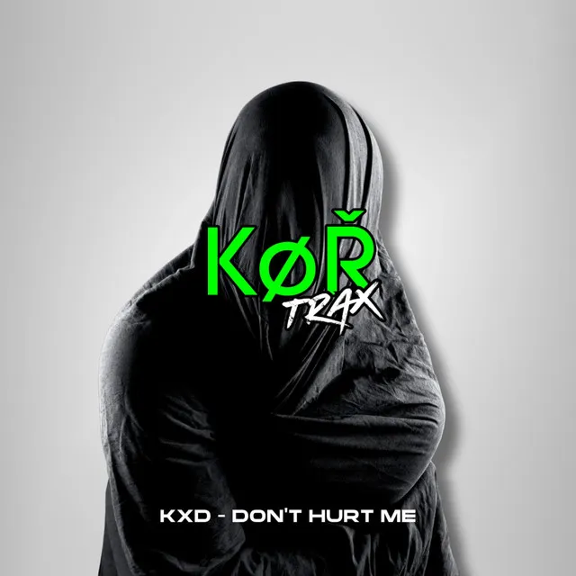 DON'T HURT ME by KXD-LvL - Hard Techno cover art
