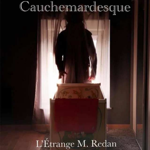 Cauchemardesque by L'Étrange M. Redan - Hardstyle cover art
