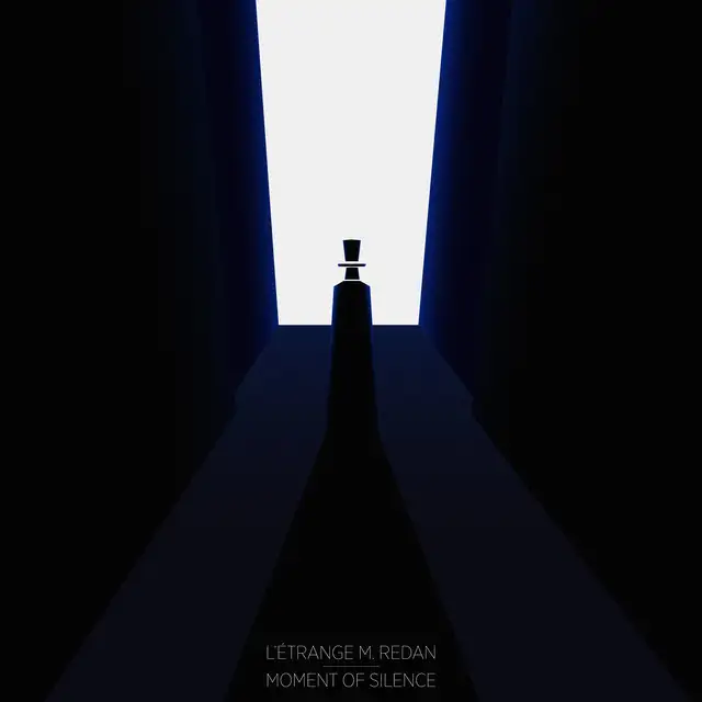 Moment Of Silence by L'Étrange M. Redan - Hardstyle cover art