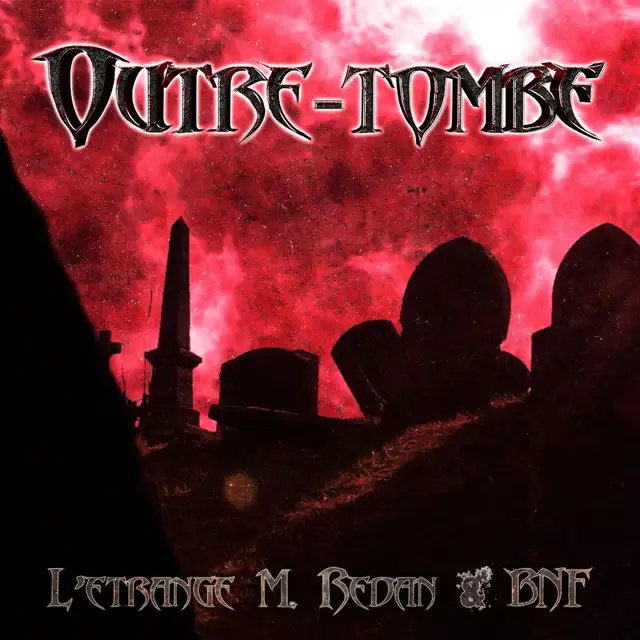 Outre-tombe by L'Étrange M. Redan - Hardstyle cover art