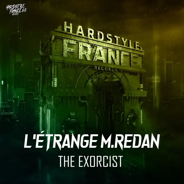 The Exorcist by L'Étrange M. Redan - Hardstyle cover art