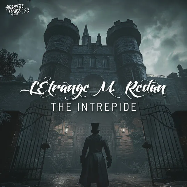 The Intrepide by L'Étrange M. Redan - Hardstyle cover art