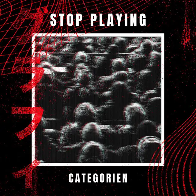 Stop Playing by La Capella, CategorieN - Hardstyle cover art