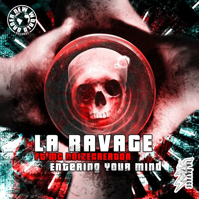 Entering Your Mind by La Ravage, Mc Noizecreator - Frenchcore cover art
