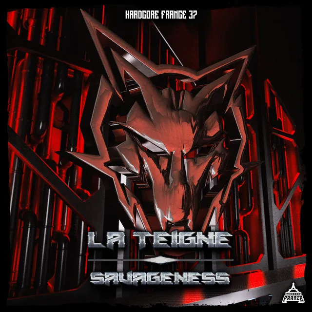Savageness by La Teigne - Frenchcore cover art