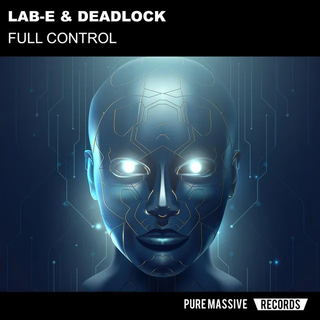 Full Control - Extended Mix by Lab-E, Deadlock - Frenchcore cover art