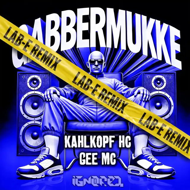 Gabbermukke - Lab-E Remix by Lab-E, Dj Kahlkopf, Gee Mc - Frenchcore cover art
